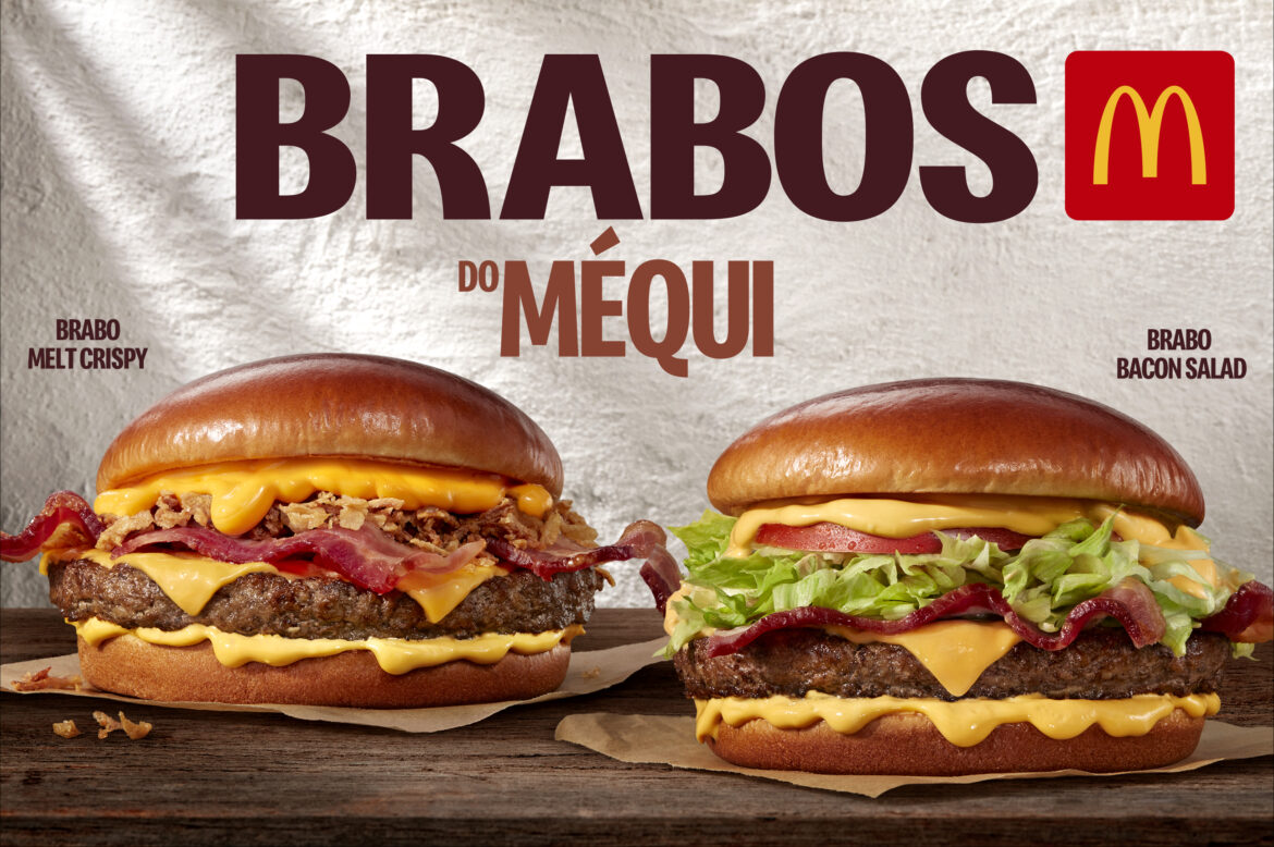 É BRABO! McDonald’s anuncia dois novos sanduíches